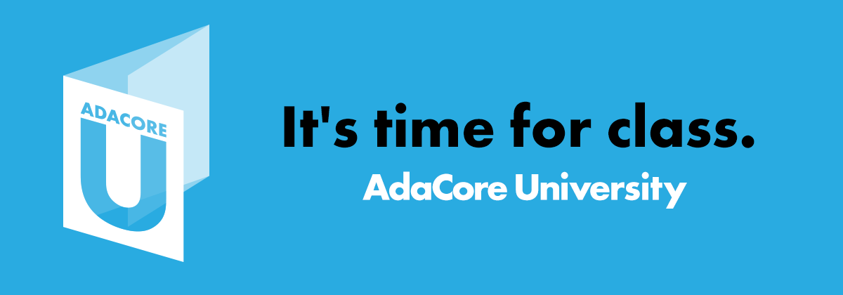 It's time for class : AdaCore University